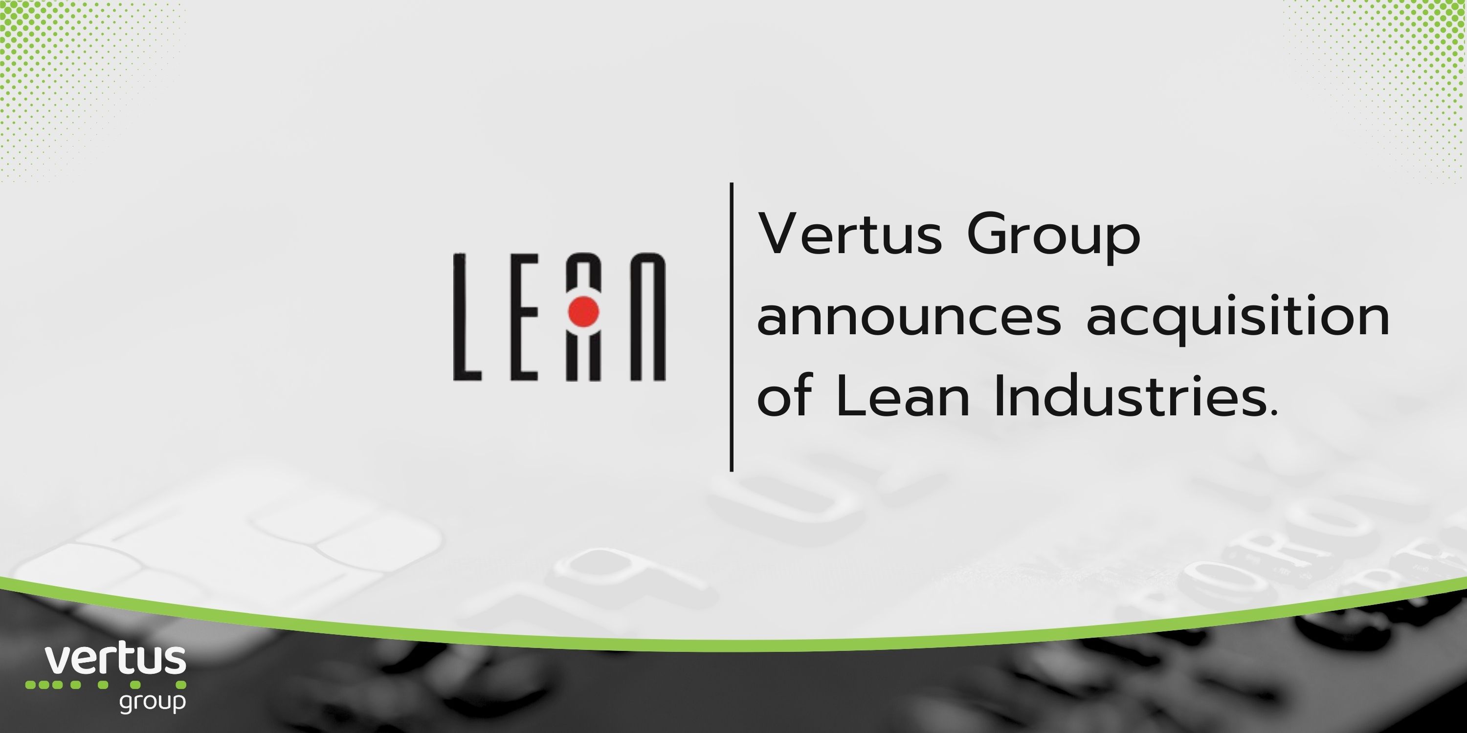 Acquisition: Lean Industries